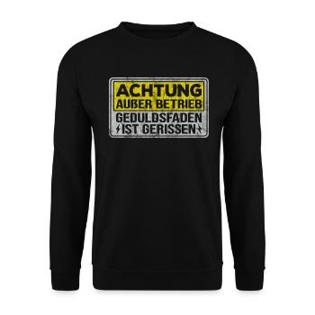 Außer Betrieb Geduldsfaden Gerissen Keine Geduld - Unisex Sweatshirt - black - Front - Alina (178cm) & Michal (187cm)