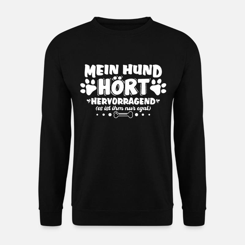 Hund, Erziehung, Hundetraining, Geschenk, Spruch - Unisex Pullover - Schwarz