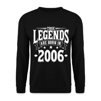 Né 2006 légendes anniversaire cadeau - Sweat-shirt Unisexe - noir - Devant - Alina (178cm) & Michal (187cm)