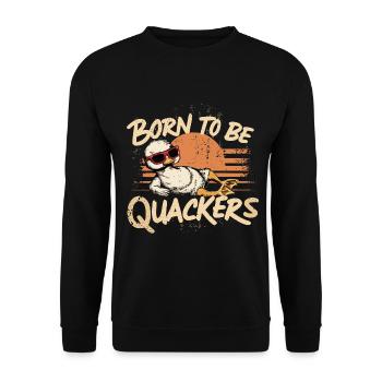 Born To Be Quackers für einen Enten Fan - Unisex Pullover - Schwarz - Vorne - Alina (178cm) & Michal (187cm)