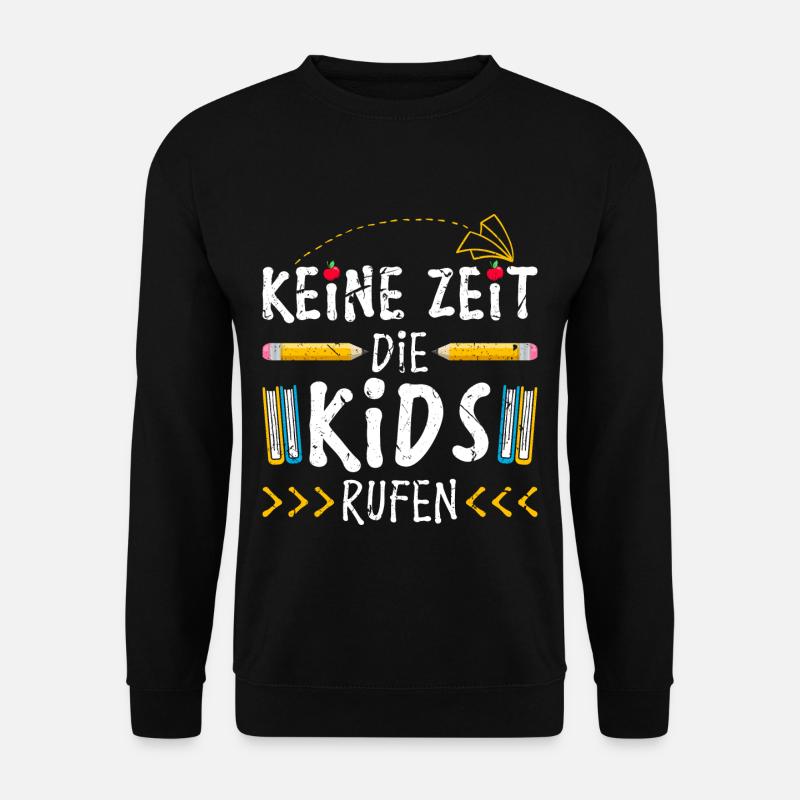 Lehrer Spruch Lustig Schule - Unisex Pullover - Schwarz