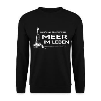 meer moin moin meerweh meer im leben - Unisex Pullover - Schwarz - Vorne - Alina (178cm) & Michal (187cm)