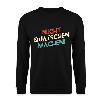 Nicht Quatschen, Machen! Spruch, Motivation, Fun - Unisex Pullover - Schwarz - Vorne - Alina (178cm) & Michal (187cm)