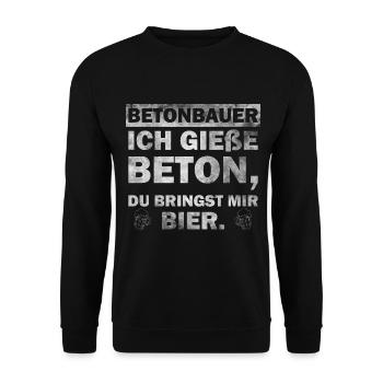 Betonbauer - ich gieße Beton, du bringst mir Bier - Unisex Pullover - Schwarz - Vorne - Alina (178cm) & Michal (187cm)
