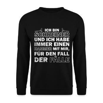 Carpenter - always have a hammer with me - Unisex Sweatshirt - black - Front - Alina (178cm) & Michal (187cm)