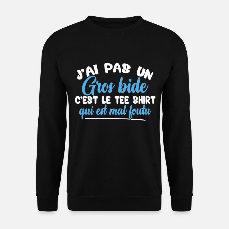 J'ai pas un gros bide - Sweat-shirt Unisexe - noir