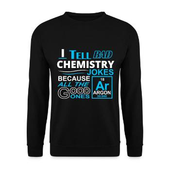 Schlechte Chemie Witze Naturwissenschaften T-Shirt - Unisex Pullover - Schwarz - Vorne - Alina (178cm) & Michal (187cm)