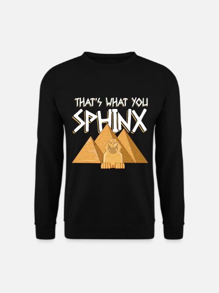 That's What You Sphinx - Unisex Pullover - Schwarz