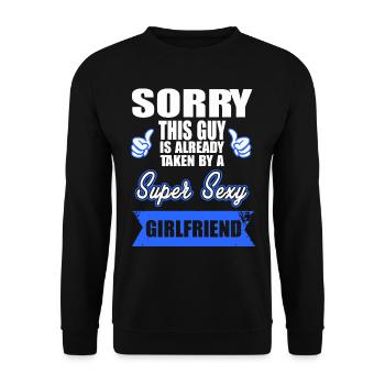Sorry this Guy is already taken by a super sexy - Unisex Sweatshirt - black - Front - Alina (178cm) & Michal (187cm)