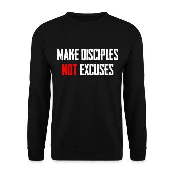Make Disciples Not Excuses - Unisex Sweatshirt - black - Front - Alina (178cm) & Michal (187cm)