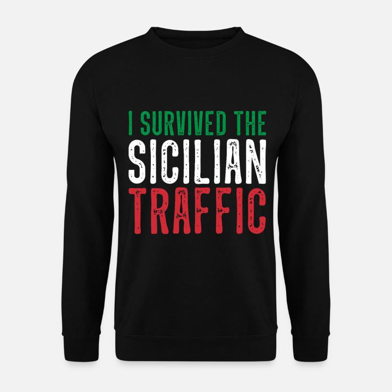 Sicily Traffic Italy Driving Fun - Unisex Sweatshirt - black