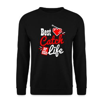 Couples Fishing Best Catch Of Her Life Gift - Unisex Sweatshirt - black - Front - Alina (178cm) & Michal (187cm)