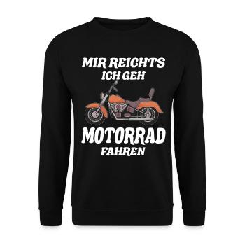 Mir Reicht´s Ich Geh Motorrad Fahren - Unisex Pullover - Schwarz - Vorne - Alina (178cm) & Michal (187cm)