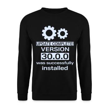 30.Geburtstag Informatiker Upgrade vollständig - Unisex Pullover - Schwarz - Vorne - Alina (178cm) & Michal (187cm)