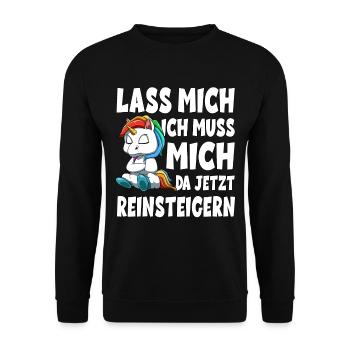 Lass mich ich muss mich da jetzt reinsteigern - Unisex Pullover - Schwarz - Vorne - Alina (178cm) & Michal (187cm)