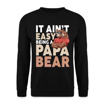 It Ain't Easy Being A Papa Bear - Unisex Pullover - Schwarz - Vorne - Alina (178cm) & Michal (187cm)