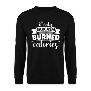 Fitness sarcasm saying funny - Unisex Sweatshirt - black - Front - Alina (178cm) & Michal (187cm)