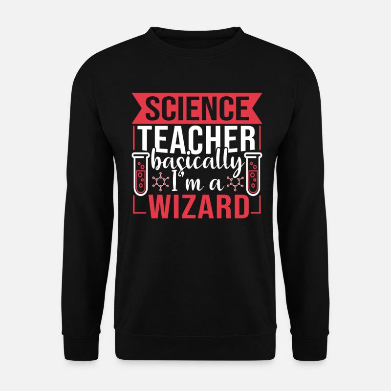 Lehrer Naturwissenschaften Wissenschaft - Unisex Pullover - Schwarz