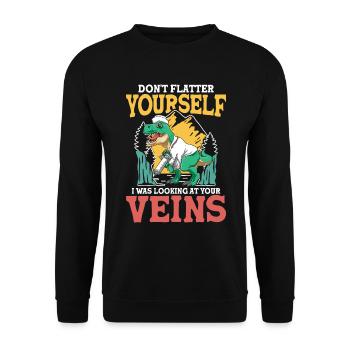 Don't Flatter Yourself I Was Looking At Your Veins - Unisex Pullover - Schwarz - Vorne - Alina (178cm) & Michal (187cm)