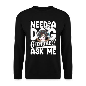 Need A Dog Groomer? Ask Me für eine Hundfriseur - Unisex Pullover - Schwarz - Vorne - Alina (178cm) & Michal (187cm)