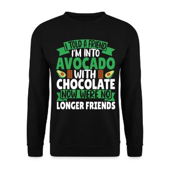 I told a Friend I'm into Avocado with Chocolate - Unisex Sweatshirt - black - Front - Alina (178cm) & Michal (187cm)
