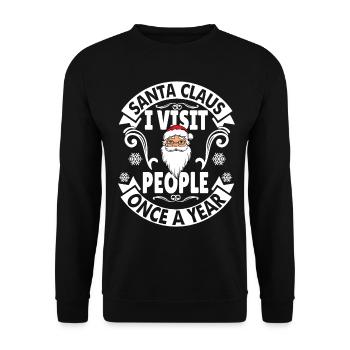 Père Noël Je rends visite aux gens une fois par an - Sweat-shirt Unisexe - noir - Devant - Alina (178cm) & Michal (187cm)