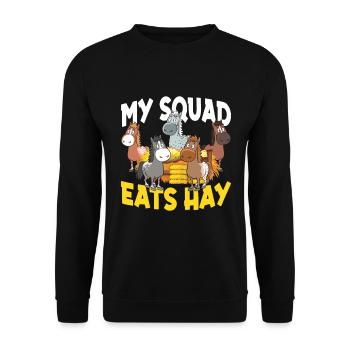 My Squad Eats Hay für eine Reiterin oder Reiter - Unisex Pullover - Schwarz - Vorne - Alina (178cm) & Michal (187cm)