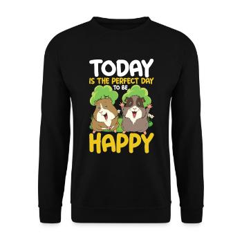 Today Is The Perfect Day To Be Happy - Unisex Pullover - Schwarz - Vorne - Alina (178cm) & Michal (187cm)