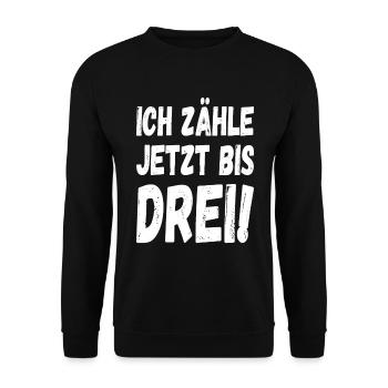 Ich zähle jetzt bis drei - Unisex Pullover - Schwarz - Vorne - Alina (178cm) & Michal (187cm)