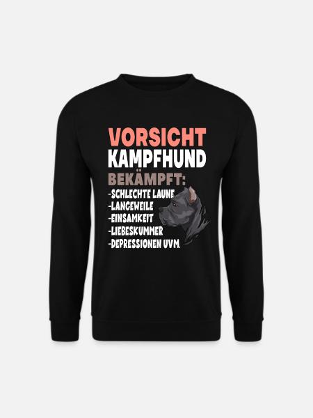 Vorsicht Kampfhund Lustiger Hundespruch - Unisex Pullover - Schwarz