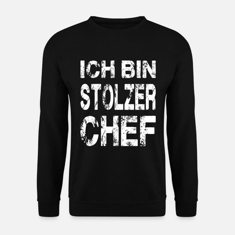 Ich Bin Stolzer Chef - Unisex Pullover - Schwarz