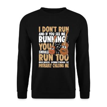 I Don't Run And If You See Me Running You Should - Unisex Pullover - Schwarz - Vorne - Alina (178cm) & Michal (187cm)
