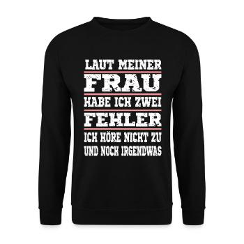 Laut meiner Frau habe ich zwei Fehler - Unisex Pullover - Schwarz - Vorne - Alina (178cm) & Michal (187cm)