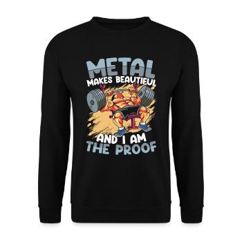 Metal Makes Beautiful And I Am The Proof - Unisex Pullover - Schwarz - Vorne - Alina (178cm) & Michal (187cm)