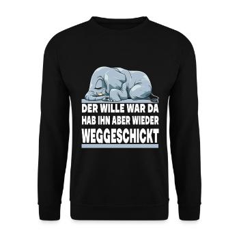 DER WILLE WAR DA ICH HAB IHN ABER WIEDER - Unisex Pullover - Schwarz - Vorne - Alina (178cm) & Michal (187cm)