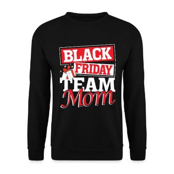 Black Friday Team Mom - Unisex Pullover - Schwarz - Vorne - Alina (178cm) & Michal (187cm)