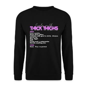Dick Thick Thighs Thick Thighs Thighs - Unisex Sweatshirt - black - Front - Alina (178cm) & Michal (187cm)