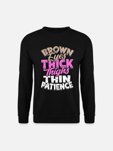 dick dicke oberschenkel thick thighs oberschenkel - Unisex Pullover - Schwarz