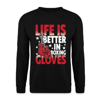 Life Is Better In Boxing Gloves - Unisex Pullover - Schwarz - Vorne - Alina (178cm) & Michal (187cm)
