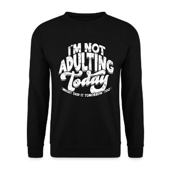 erwachsen humor erwachsene geschenk geburtstag ges - Unisex Pullover - Schwarz - Vorne - Alina (178cm) & Michal (187cm)