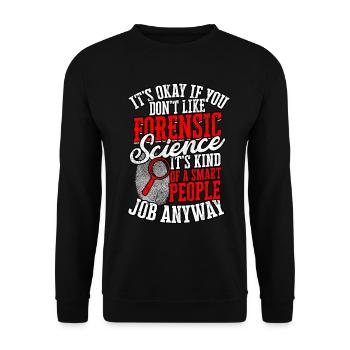 Forensic Science Detective True Crime Investigator - Unisex Sweatshirt - black - Front - Alina (178cm) & Michal (187cm)