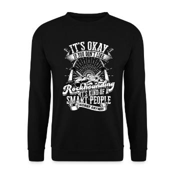 Rockhounder Rockhounding Geologist Rockhound - Unisex Sweatshirt - black - Front - Alina (178cm) & Michal (187cm)