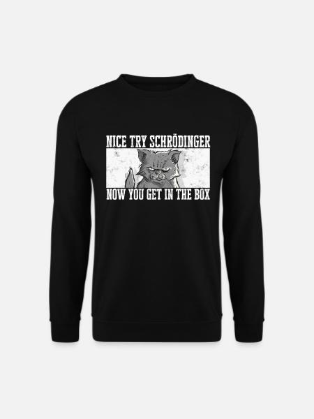 Le chat de Schrödinger Alive Dead physique quantique - Sweat-shirt Unisexe - noir