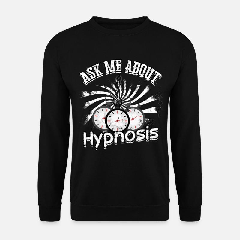 hypnotic hypnotize hypnotist - Unisex Sweatshirt - black