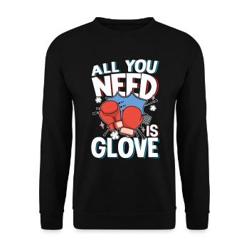 All You Need Is Glove für einen Boxer und Box - Unisex Pullover - Schwarz - Vorne - Alina (178cm) & Michal (187cm)