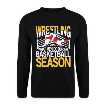 Wrestling What Men Do During Basketball Season - Unisex Pullover - Schwarz - Vorne - Alina (178cm) & Michal (187cm)