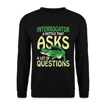 Interrogator A Reptile That Asks A Lot Of - Unisex Pullover - Schwarz - Vorne - Alina (178cm) & Michal (187cm)