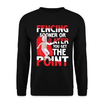 Fencing Sooner Or Later You Get The Point - Unisex Pullover - Schwarz - Vorne - Alina (178cm) & Michal (187cm)