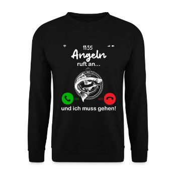 Angeln ruft an... und ich muss gehen - Unisex Pullover - Schwarz - Vorne - Alina (178cm) & Michal (187cm)