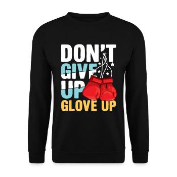 Don't Give Up Glove Up für einen Boxer und Box - Unisex Pullover - Schwarz - Vorne - Alina (178cm) & Michal (187cm)